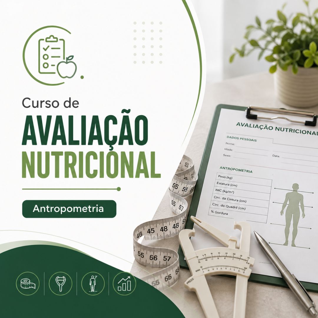 Curso de Avaliação Nutricional: Antropometria