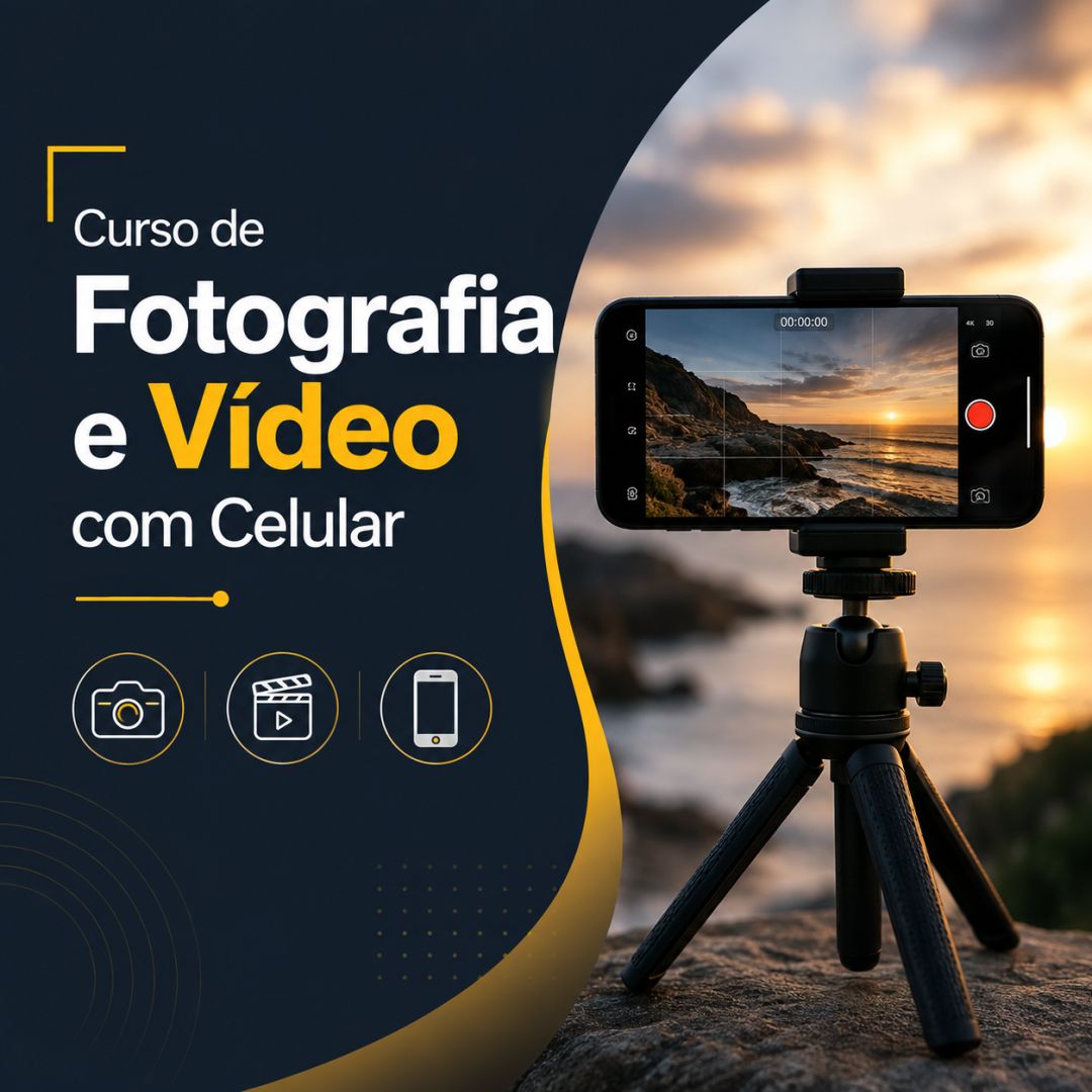 Curso de Fotografia e Vídeo com Celular