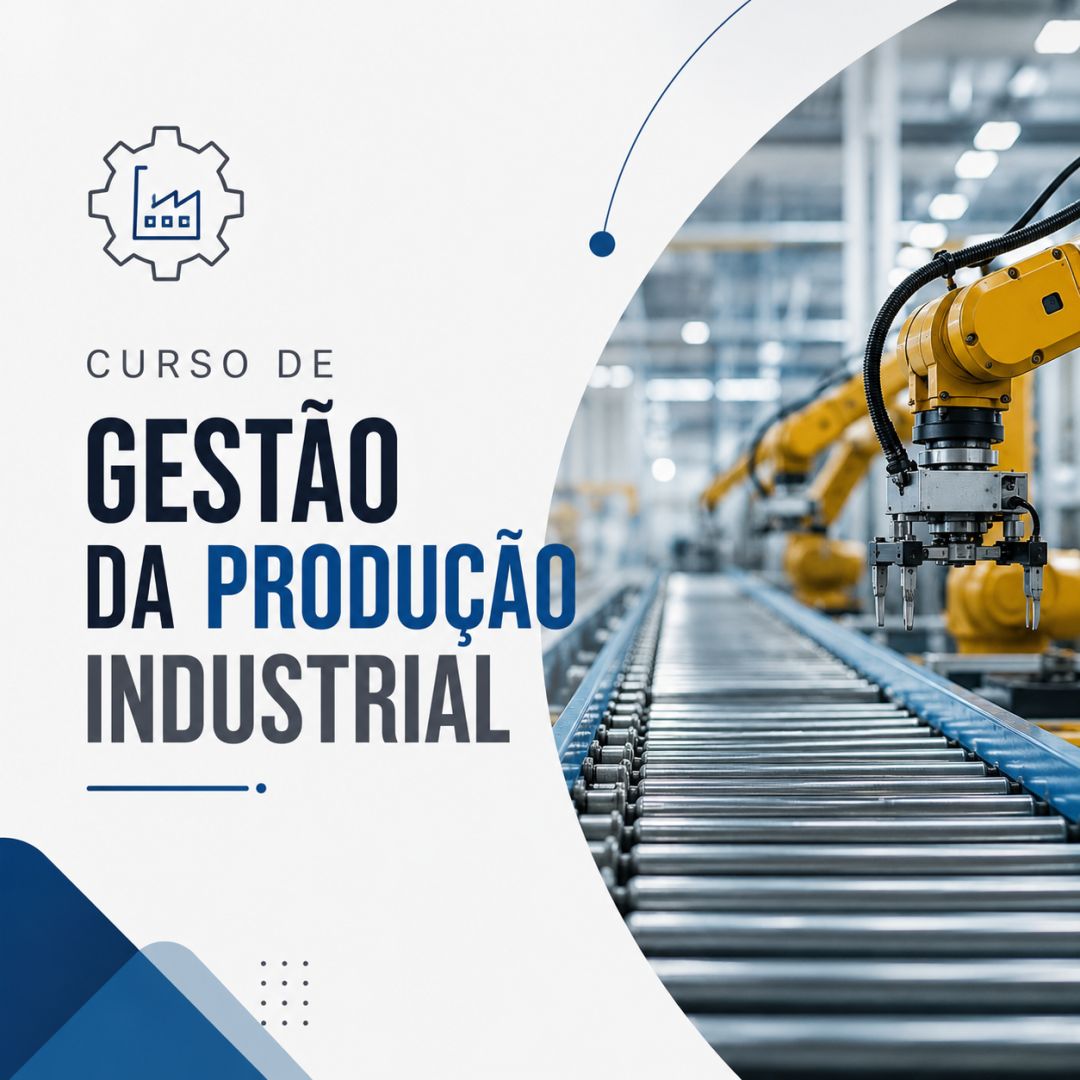 Curso de Gestão da Produção Industrial