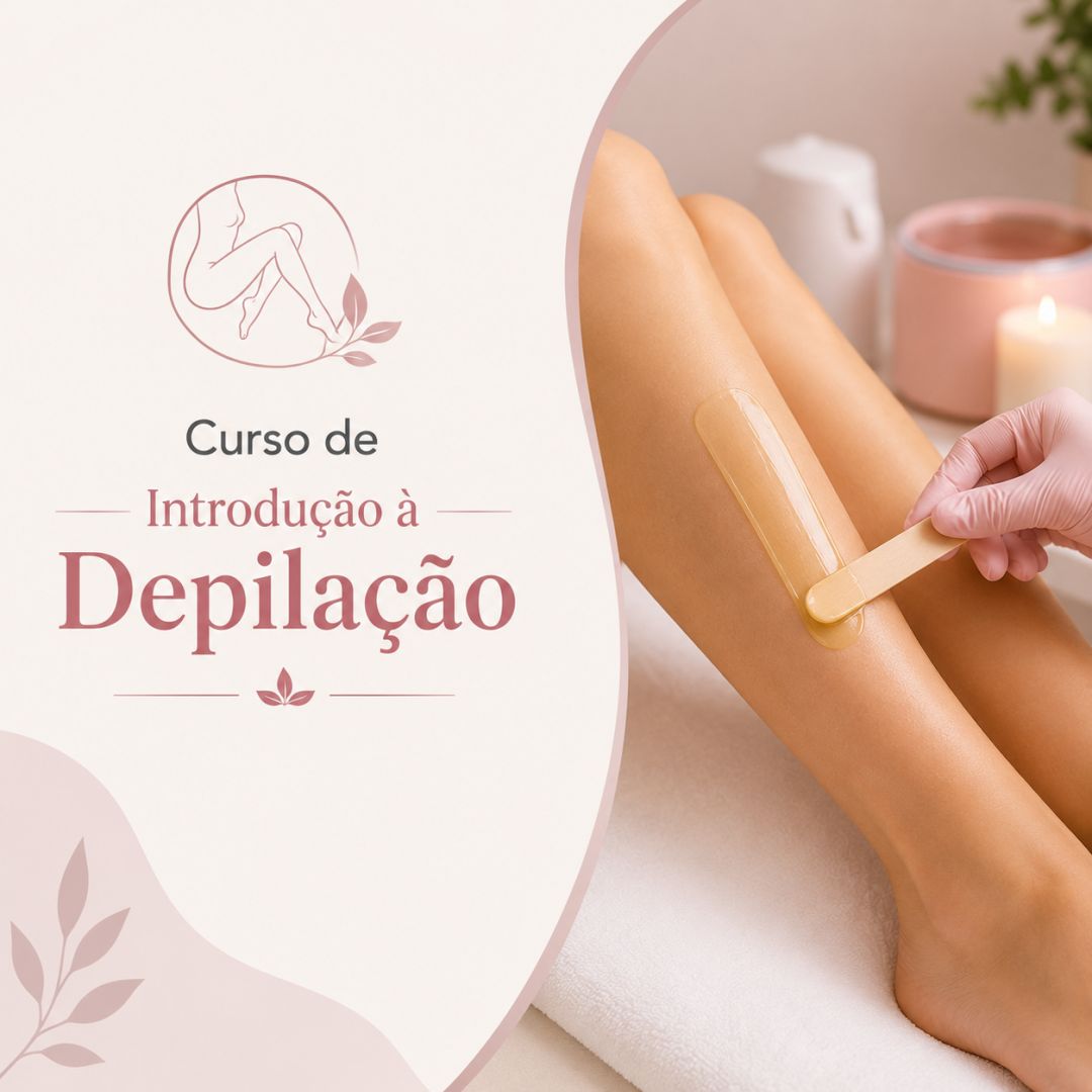 Curso de Introdução à Depilação