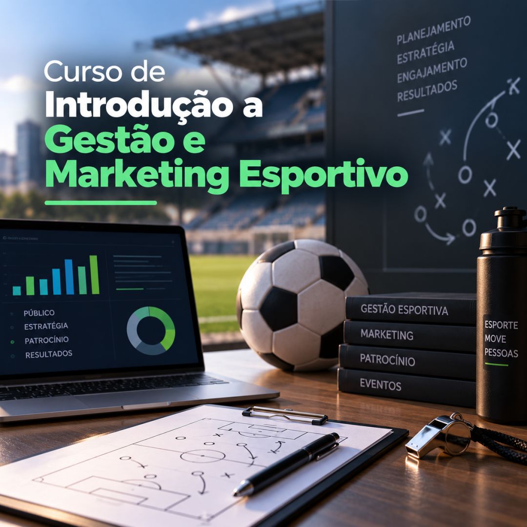 Curso de Introdução a Gestão e Marketing Esportivo