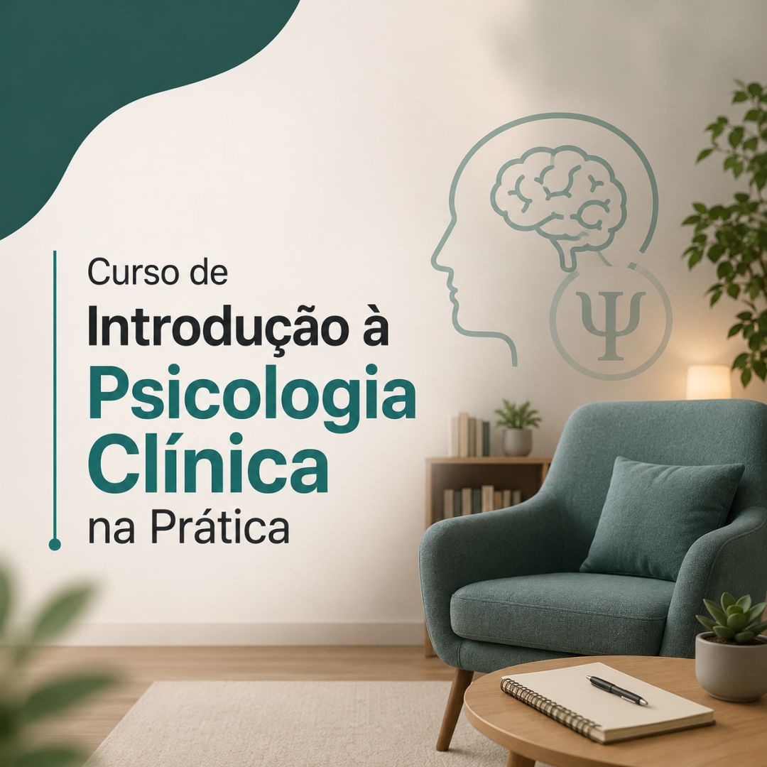 Curso de Introdução à Psicologia Clínica na Prática