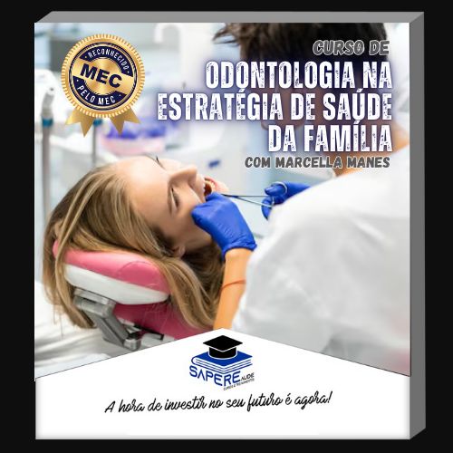 Curso de Odontologia na Estratégia de Saúde da Família