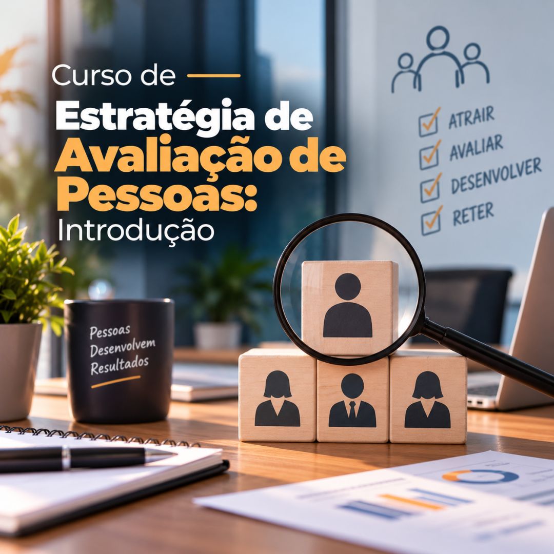 Curso de Estratégia de Avaliação de Pessoas: Introdução