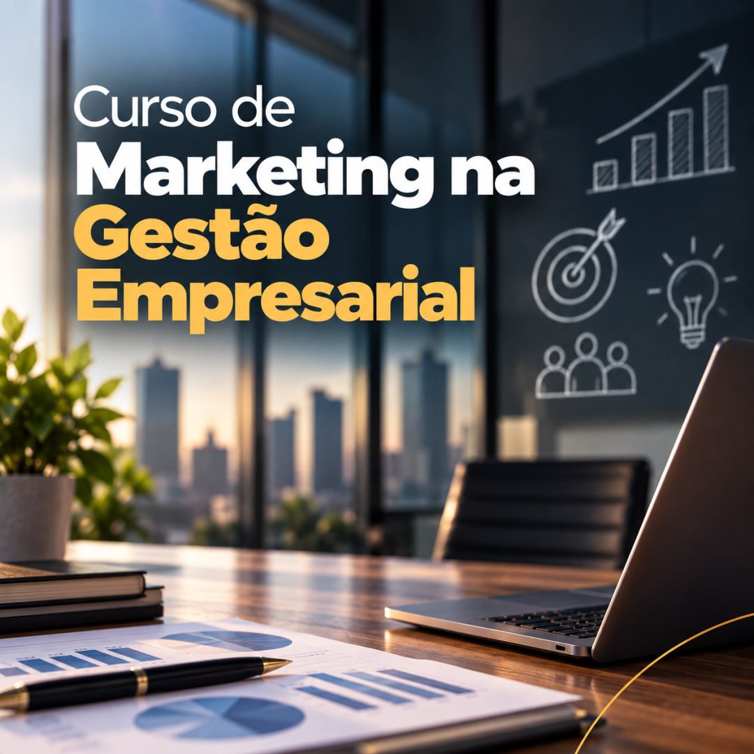 Curso de Marketing na Gestão Empresarial