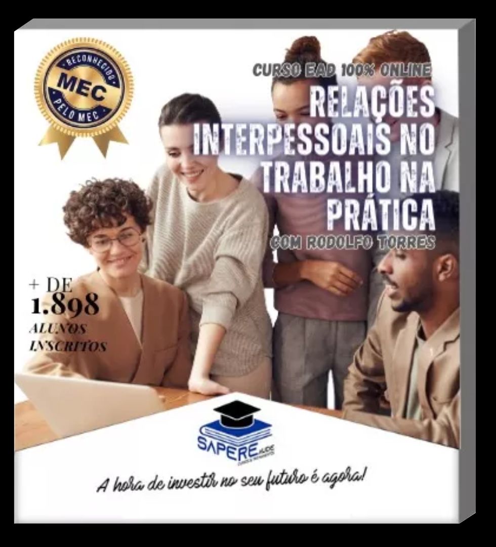 Curso de Relações Interpessoais no Trabalho na Prática